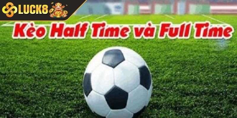 Một số lưu ý khi chơi cược nửa trận / toàn trận
