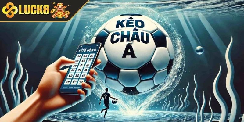 Chiến thuật cược kèo châu Á