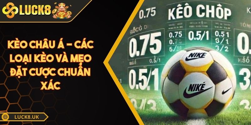 Kèo châu Á