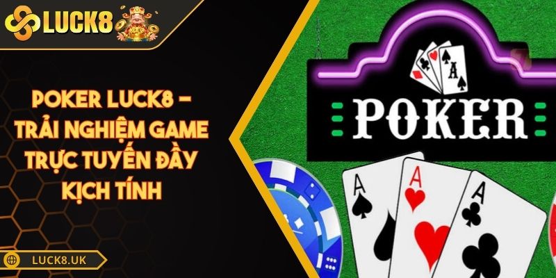 Poker Luck8
